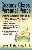 Custody Chaos, Personal Peace (eBook, ePUB)