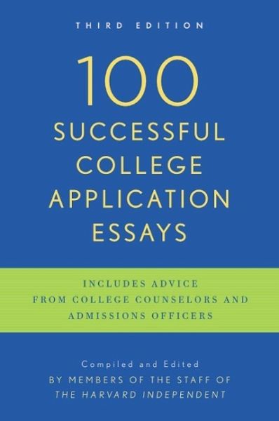 100 Successful College Application Essays (eBook, ePUB)