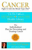 Cancer: Fight It with the Blood Type Diet (eBook, ePUB)