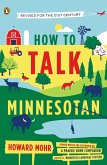 How to Talk Minnesotan (eBook, ePUB)