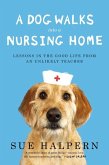 A Dog Walks Into a Nursing Home (eBook, ePUB)