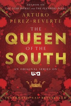 Queen of the South (eBook, ePUB) - Perez-Reverte, Arturo