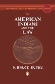American Indians and the Law (eBook, ePUB) American Indians and the Law (eBook, ePUB)