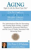 Aging: Fight it with the Blood Type Diet (eBook, ePUB)
