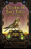 Clockwork Fairy Tales: A Collection of Steampunk Fables (eBook, ePUB)