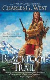 The Blackfoot Trail (eBook, ePUB) The Blackfoot Trail (eBook, ePUB)