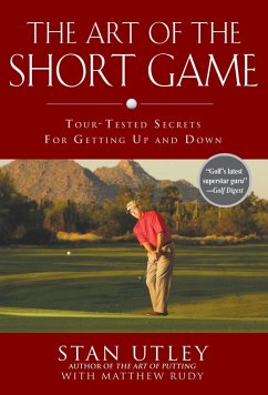 The Art of the Short Game (eBook, ePUB) - Utley, Stan; Rudy, Matthew