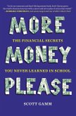 More Money, Please (eBook, ePUB)