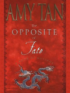 The Opposite of Fate (eBook, ePUB) - Tan, Amy