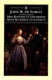 Miss Ravenel's Conversion from Secessions to Loyalty (eBook, ePUB)