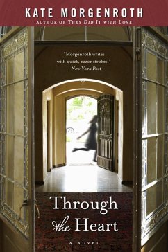 Through the Heart (eBook, ePUB) - Morgenroth, Kate