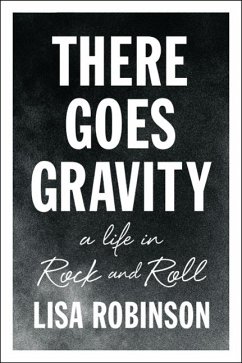 There Goes Gravity (eBook, ePUB) - Robinson, Lisa