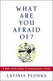 What Are You Afraid Of? (eBook, ePUB)