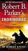 Robert B. Parker's Ironhorse (eBook, ePUB)