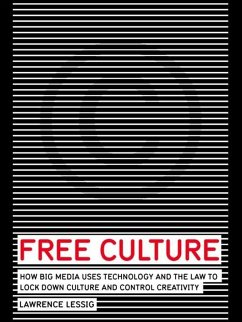 Free Culture (eBook, ePUB) - Lessig, Lawrence