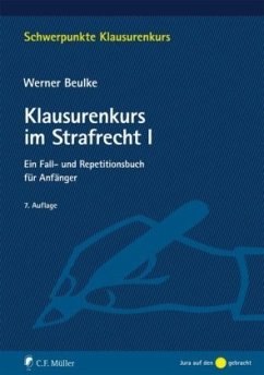 Klausurenkurs im Strafrecht - Beulke, Werner