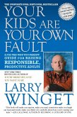 Your Kids Are Your Own Fault (eBook, ePUB)