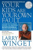 Your Kids Are Your Own Fault (eBook, ePUB)