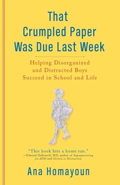 That Crumpled Paper Was Due Last Week (eBook, ePUB) - Homayoun, Ana