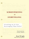 Screenwriting is Storytelling (eBook, ePUB)