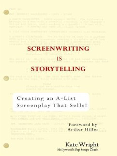 Screenwriting is Storytelling (eBook, ePUB) - Wright, Kate