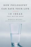 How Philosophy Can Save Your Life (eBook, ePUB)