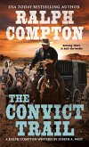 Ralph Compton the Convict Trail (eBook, ePUB)