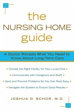 The Nursing Home Guide (eBook, ePUB) - Schor, Joshua D.