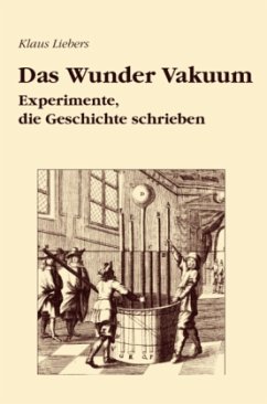 Das Wunder Vakuum - Liebers, Klaus