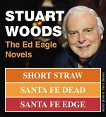 Stuart Woods: The Ed Eagle Novels (eBook, ePUB) Stuart Woods: The Ed Eagle Novels (eBook, ePUB)