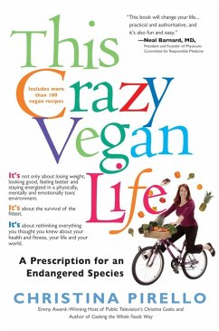 This Crazy Vegan Life (eBook, ePUB) - Pirello, Christina
