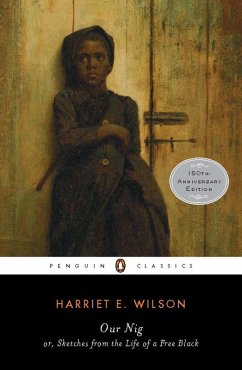 Our Nig (eBook, ePUB) - Wilson, Harriet E.