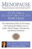 Menopause: Manage Its Symptoms With the Blood Type Diet (eBook, ePUB)