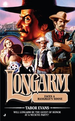 Longarm 385 (eBook, ePUB) - Evans, Tabor