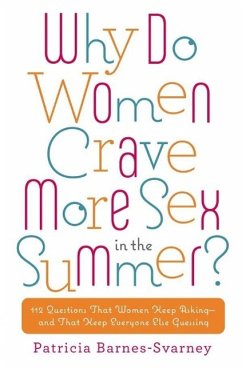 Cover Why Do Women Crave More Sex in the Summer? (eBook, ePUB)