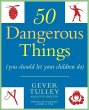 50 Dangerous Things (You Should Let... - Bild 1