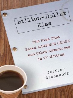 Billion-Dollar Kiss (eBook, ePUB) - Stepakoff, Jeffrey