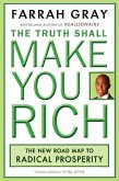 The Truth Shall Make You Rich (eBook, ePUB)