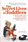 The Secret Lives of Toddlers (eBook, ePUB)