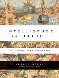 Intelligence in Nature (eBook, ePUB) - Narby, Jeremy
