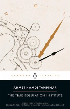 The Time Regulation Institute (eBook, ePUB) - Tanpinar, Ahmet Hamdi