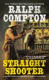 Ralph Compton Straight Shooter (eBook, ePUB)