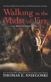 Walking In the Midst of Fire (eBook, ePUB)