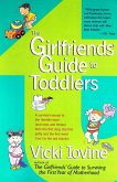 The Girlfriends' Guide to Toddlers (eBook, ePUB)