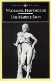 The Marble Faun (eBook, ePUB)