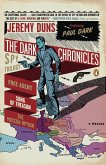 The Dark Chronicles (eBook, ePUB) The Dark Chronicles (eBook, ePUB)