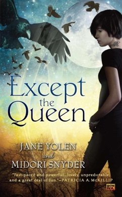 Cover Except the Queen (eBook, ePUB)