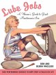 Lube Jobs (eBook, ePUB) - Bild 1