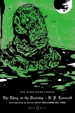 The Thing on the Doorstep and Other Weird Stories (eBook, ePUB) - Lovecraft, H. P.