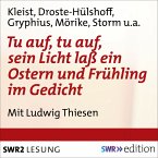 Tu auf, tu auf, sein Licht lass ein - Ostern und Frühling im Gedicht (MP3-Download)